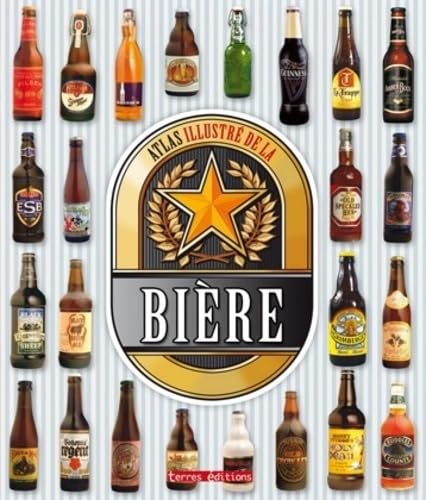ATLAS ILLUSTRE DE LA BIERE book
