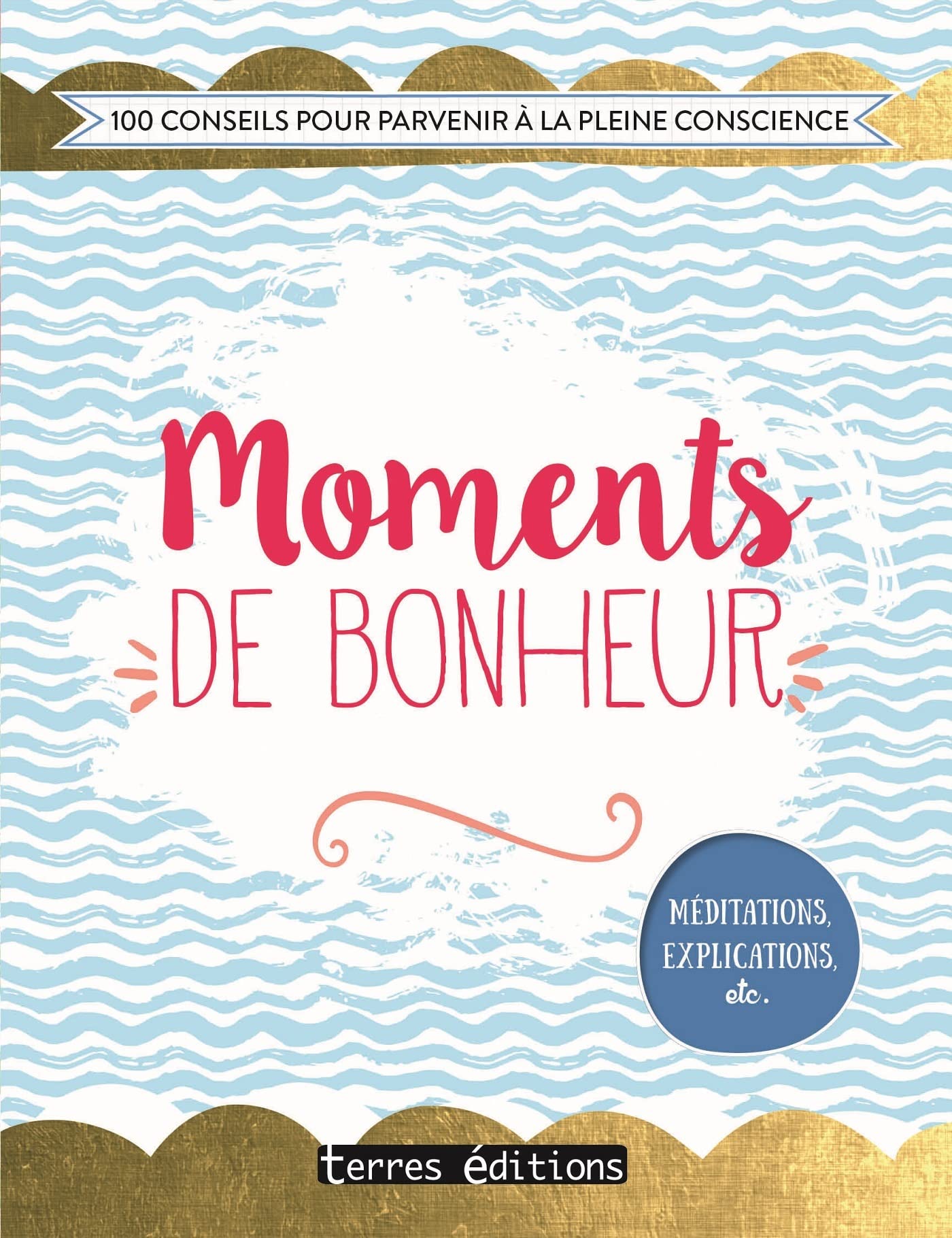 Moments de bonheur book