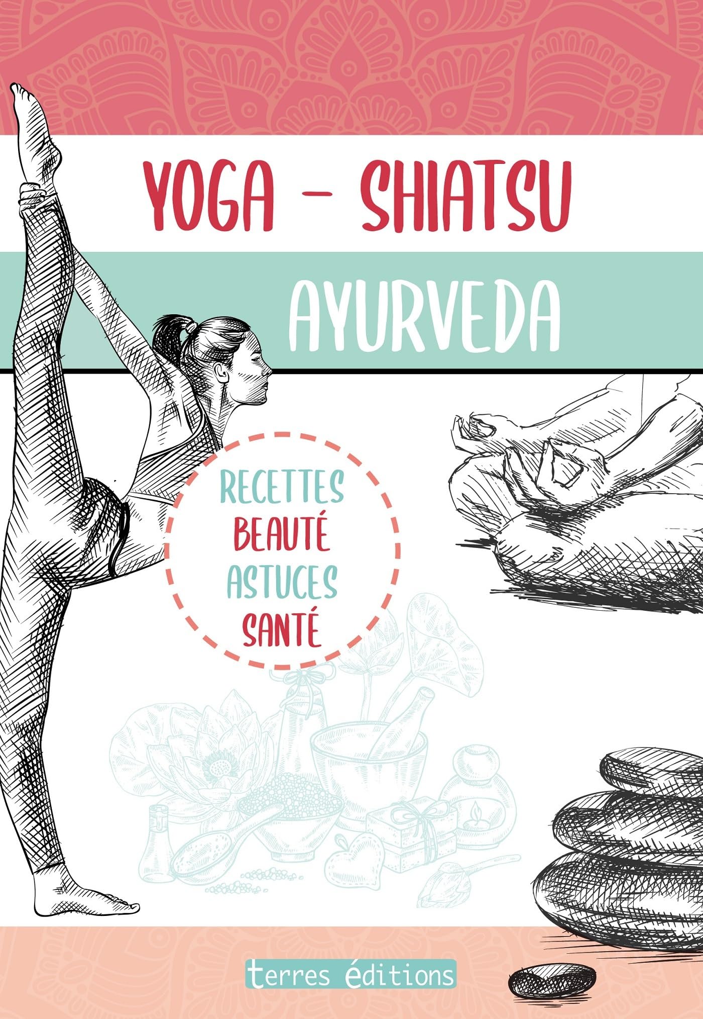 Yoga, Shiatsu, Ayurveda book