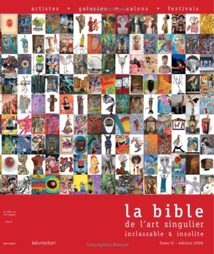 Bible de l'Art Singulier, Inclassable et Insolite T.2 Books