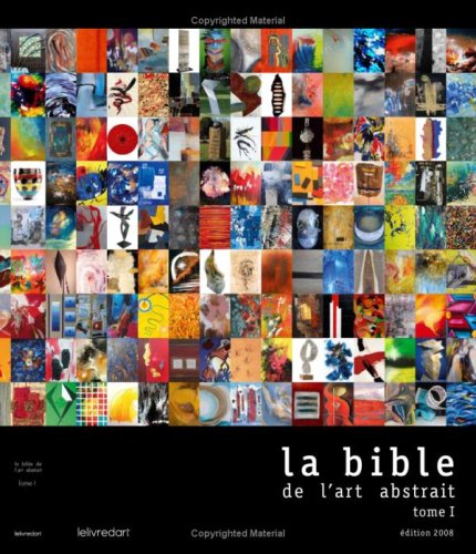 La bible de l'art abstrait: Tome I book