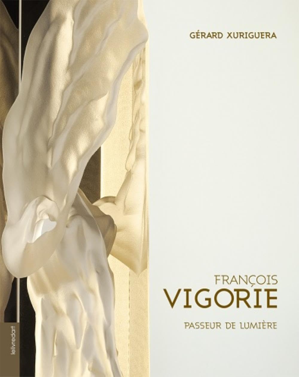 François Vigorie, passeur de lumière book