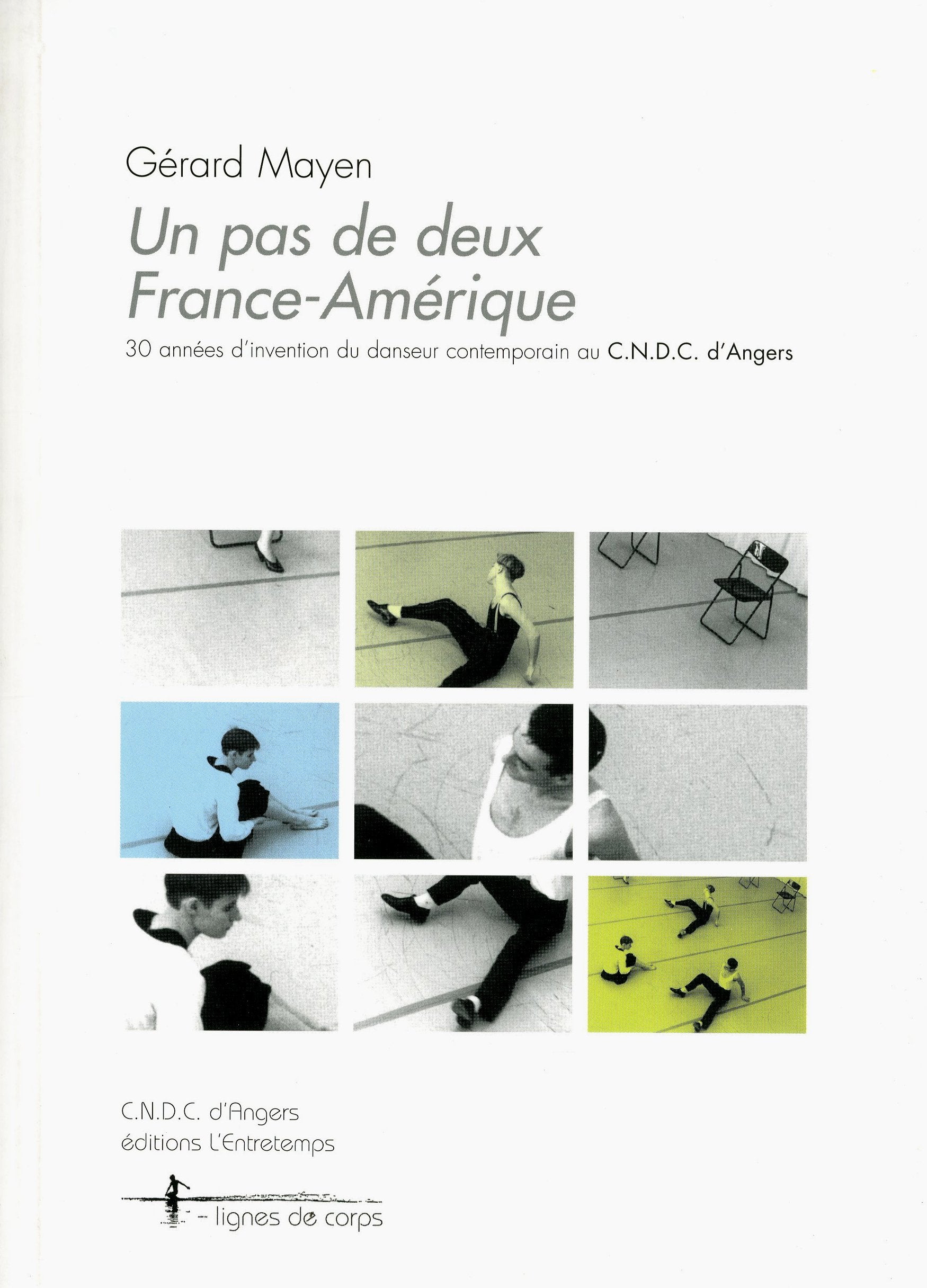 Un pas de deux France-Amérique: 30 années d'invention du danseur contemporain au CNDC d'Angers book