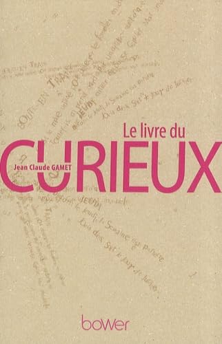 Le livre du curieux book