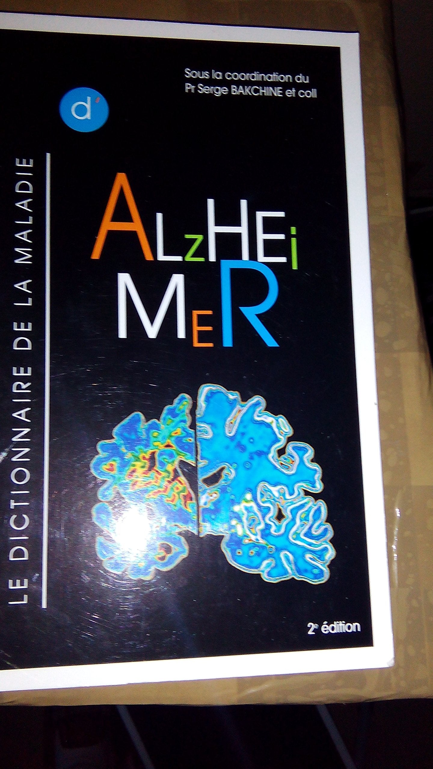 LE DICTIONNAIRE de la MALADIE D'ALZHEIMER - SERGE BAKHINE - 2008 - 2° edition book