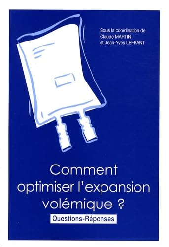 Comment optimiser l'expansion volémique ?: Questions-Réponses book