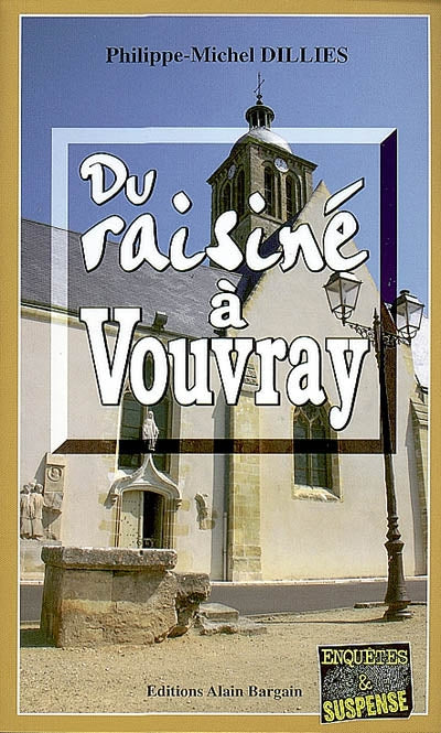 Product Image: Du raisiné à Vouvray