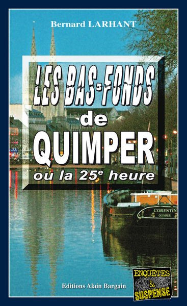 Les bas-fonds de Quimper ou la 25e heure book