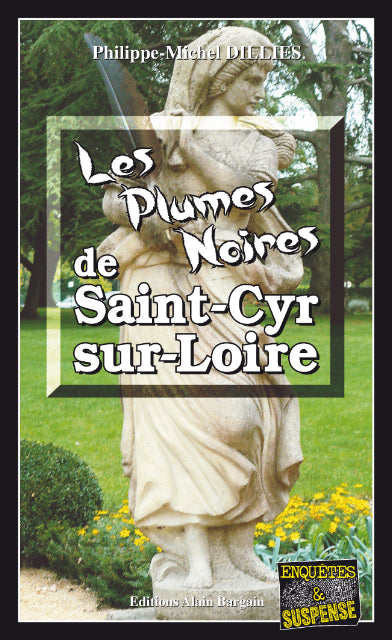 Les plumes noires de Saint-Cyr-sur-Loire Contemporary literature