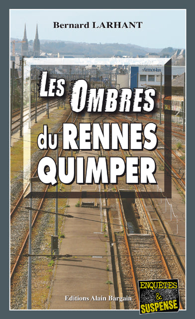 Les ombres du Rennes-Quimper Contemporary literature