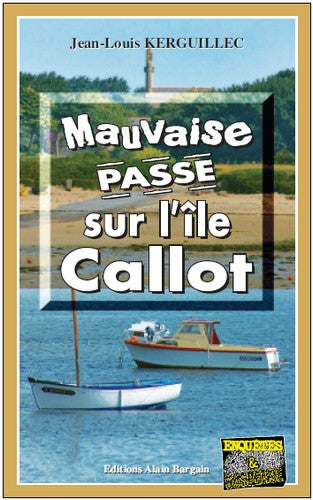 Mauvaise passe sur l'île Callot Contemporary literature