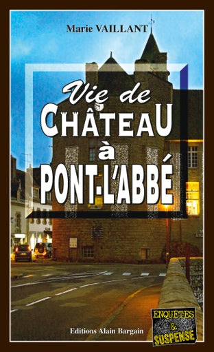 Vie de château à Pont-L'Abbé Contemporary literature