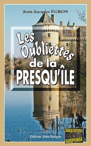 Les oubliettes de la presqu'île Contemporary literature