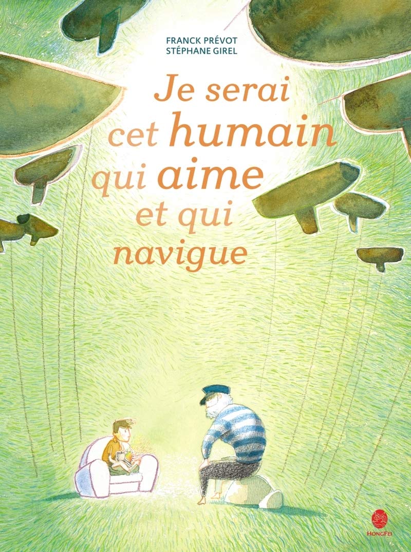 Je serai cet humain qui aime et qui navigue book