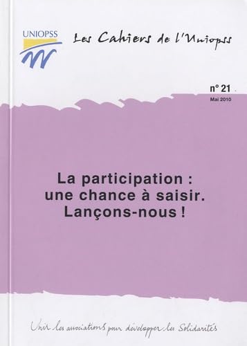 La participation : une chance à saisir: Lançons-nous ! book
