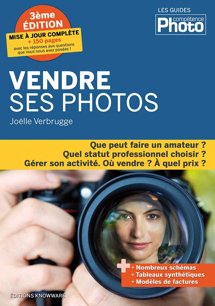 Vendre ses photos, 3ème édition augmentée Computer Science