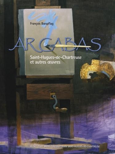Arcabas: Saint-Hugues-de-Chartreuse et autres oeuvres Books