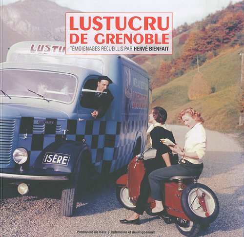 Lustucru de Grenoble: Mémoires urbaines book