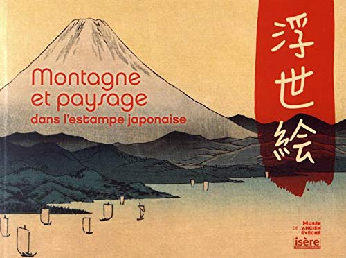 Montagne et paysage dans l'estampe japonaise Books
