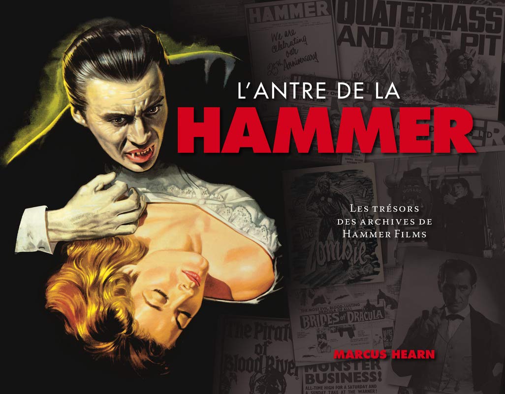L'Antre de la Hammer. Les trésors des archives de Hammer Films book