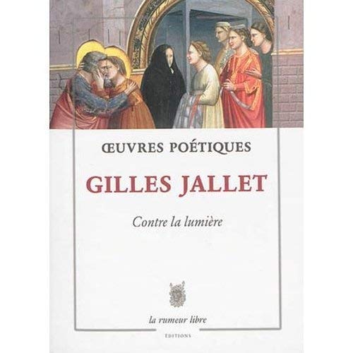 Oeuvres Poétiques. Contre la Lumiere book