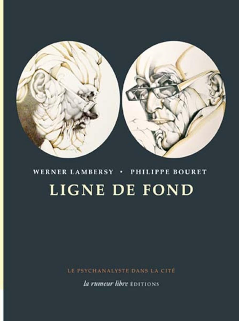 Ligne de fond: Entretiens avec Werner Lambersy Psychology