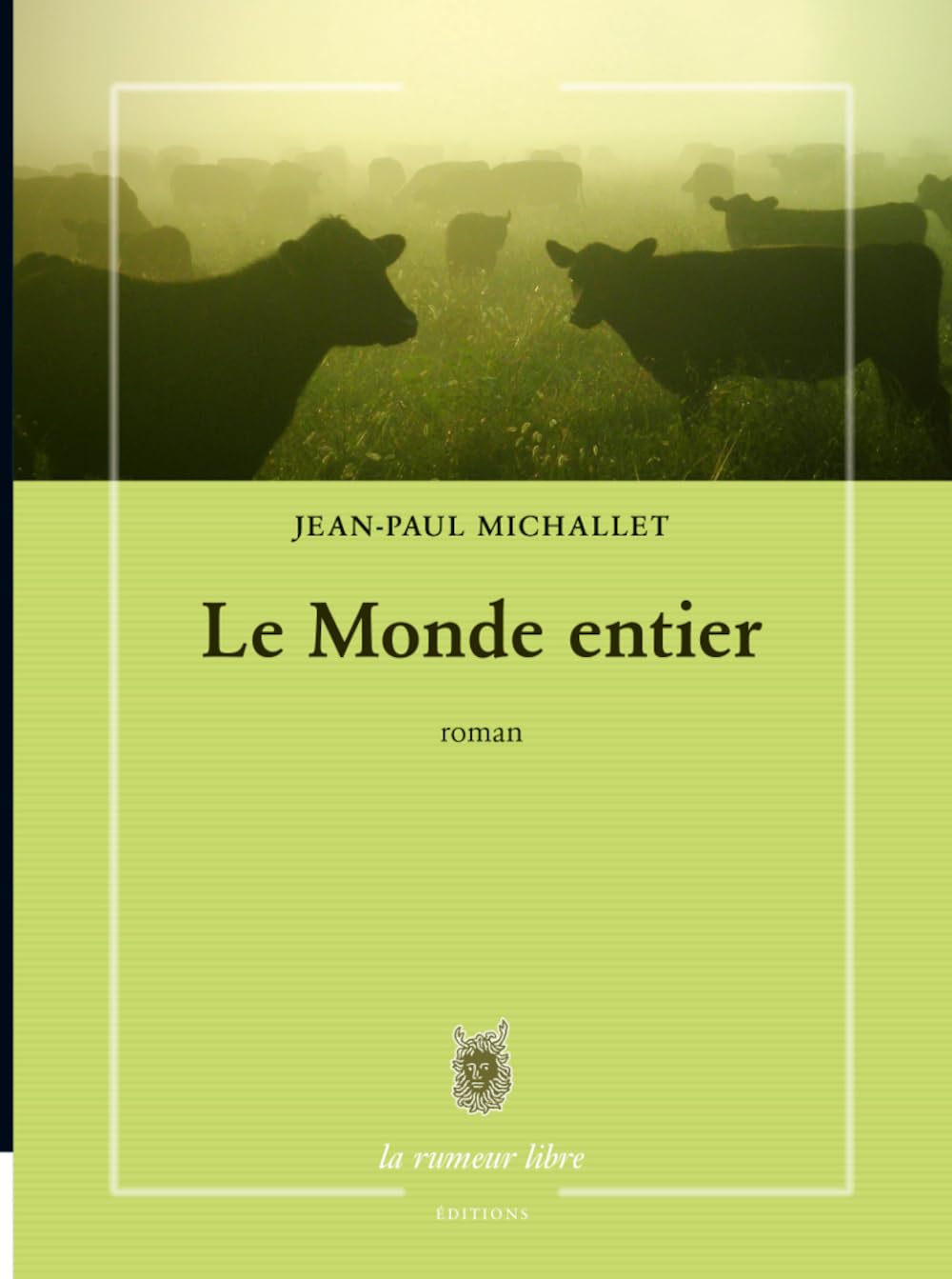 Le Monde Entier - Roman book