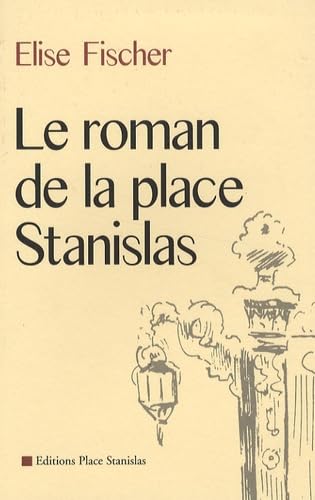 Le roman de la place Stanislas Books