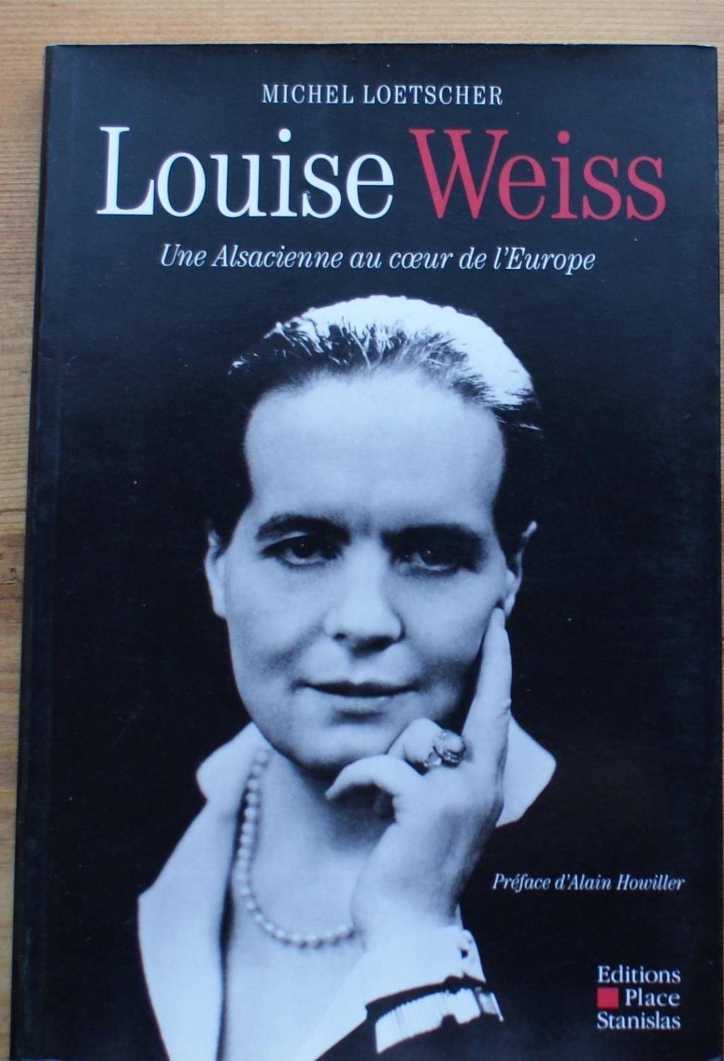 Louise Weiss: Une alsacienne au coeur de l'Europe Books