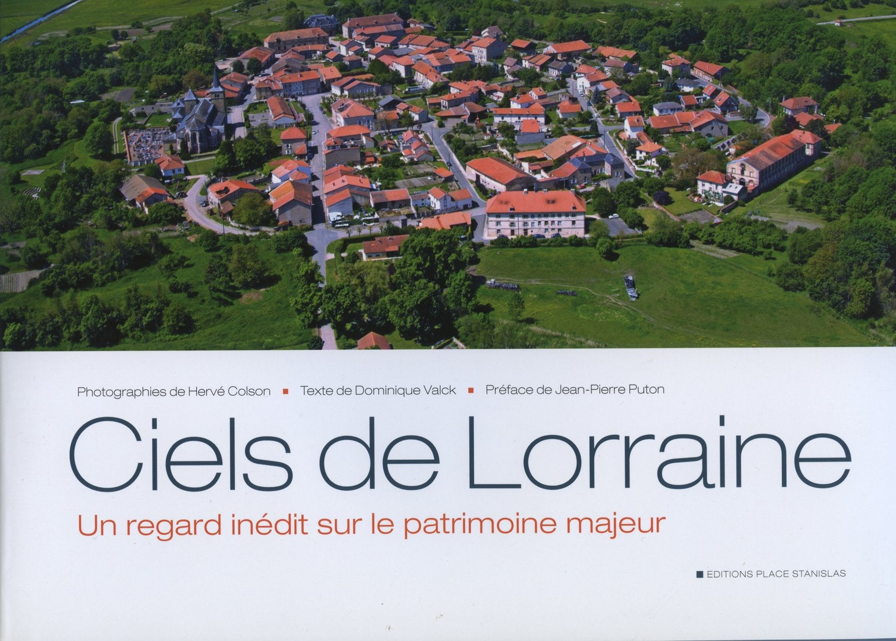 Ciels de Lorraine: Un regard inédit sur le patrimoine majeur Books