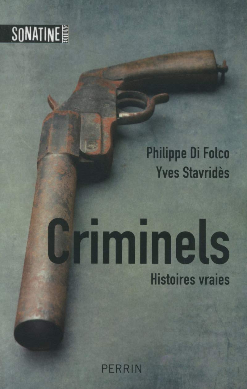 Criminels - Histoires vraies Social Sciences