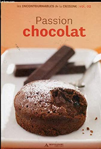 Passion chocolat Les incontournables de la cuisine Vol. 2 Books