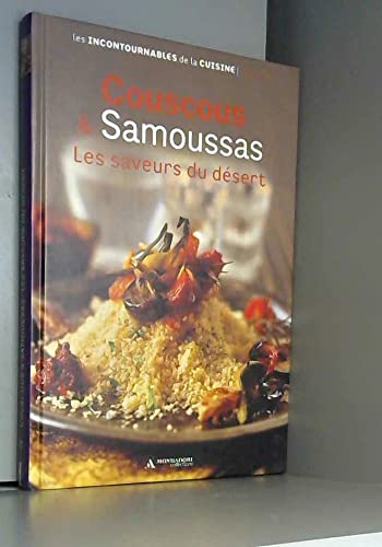 Couscous & Samoussas les saveurs du désert les incontournables de la cuisine vol .27 Books