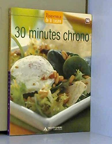 30 Minutes Chrono - Les Essentiels De La Cuisine book