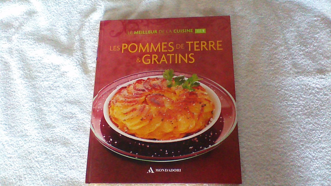 LE MEILLEUR DE LA CUISINE VOL 5 - LES POMMES DE TERRE ET GRATINS Books