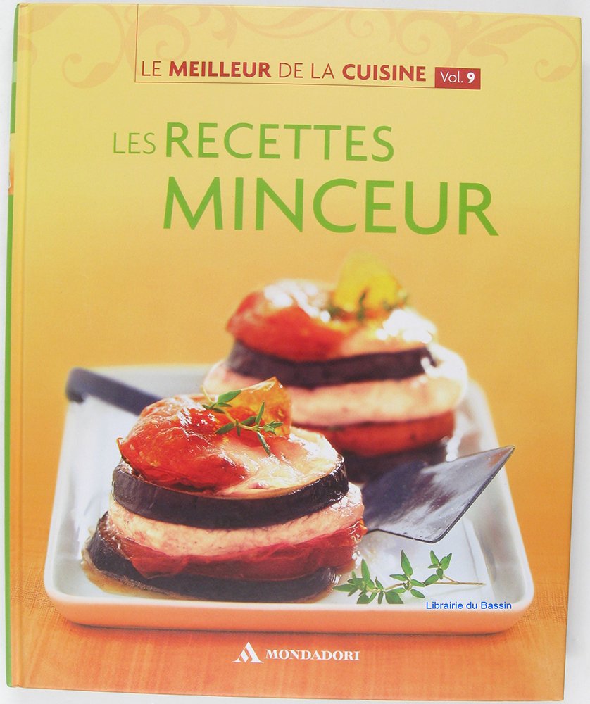 Le meilleur de la cuisine, Volume n°9 Les recettes minceur book