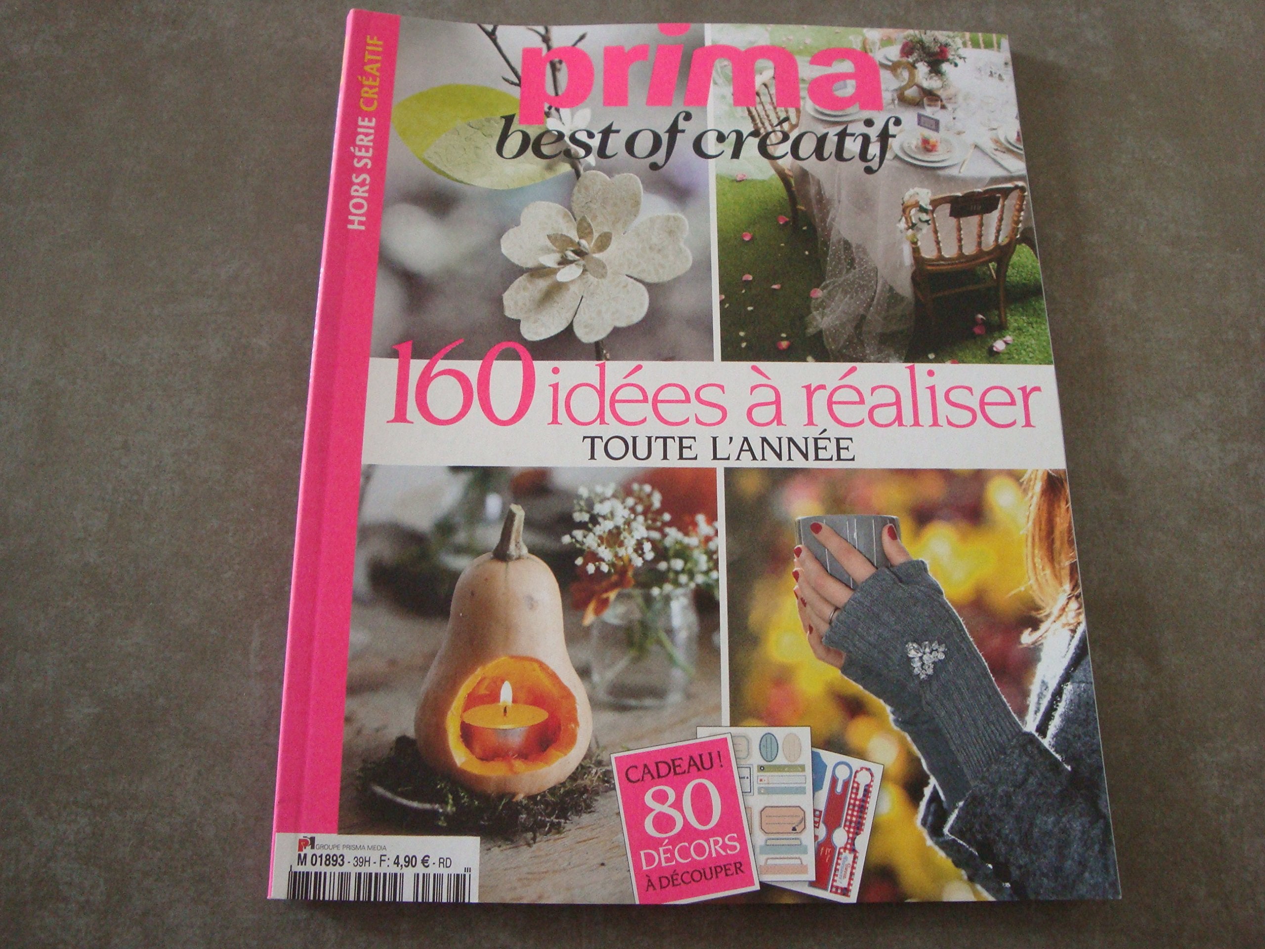 PRIMA BEST OF CREATIF HORS SERIE N°39 !! "160 IDEES à REALISER TOUTE L'ANNEE" Cadeau !! 80 décors à découper book
