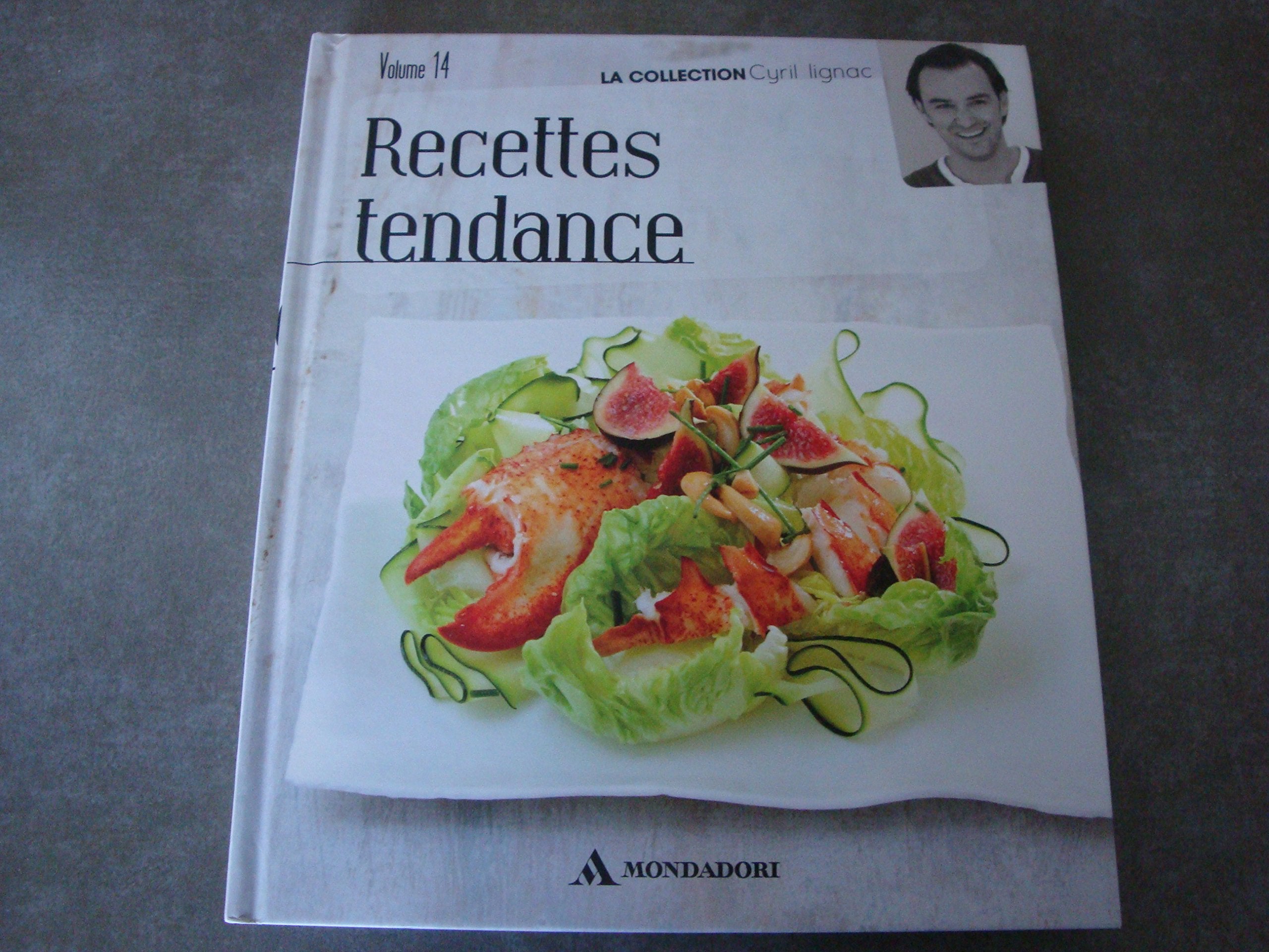 Recettes tendance - Cyril Lignac / Livre - DP07 Books