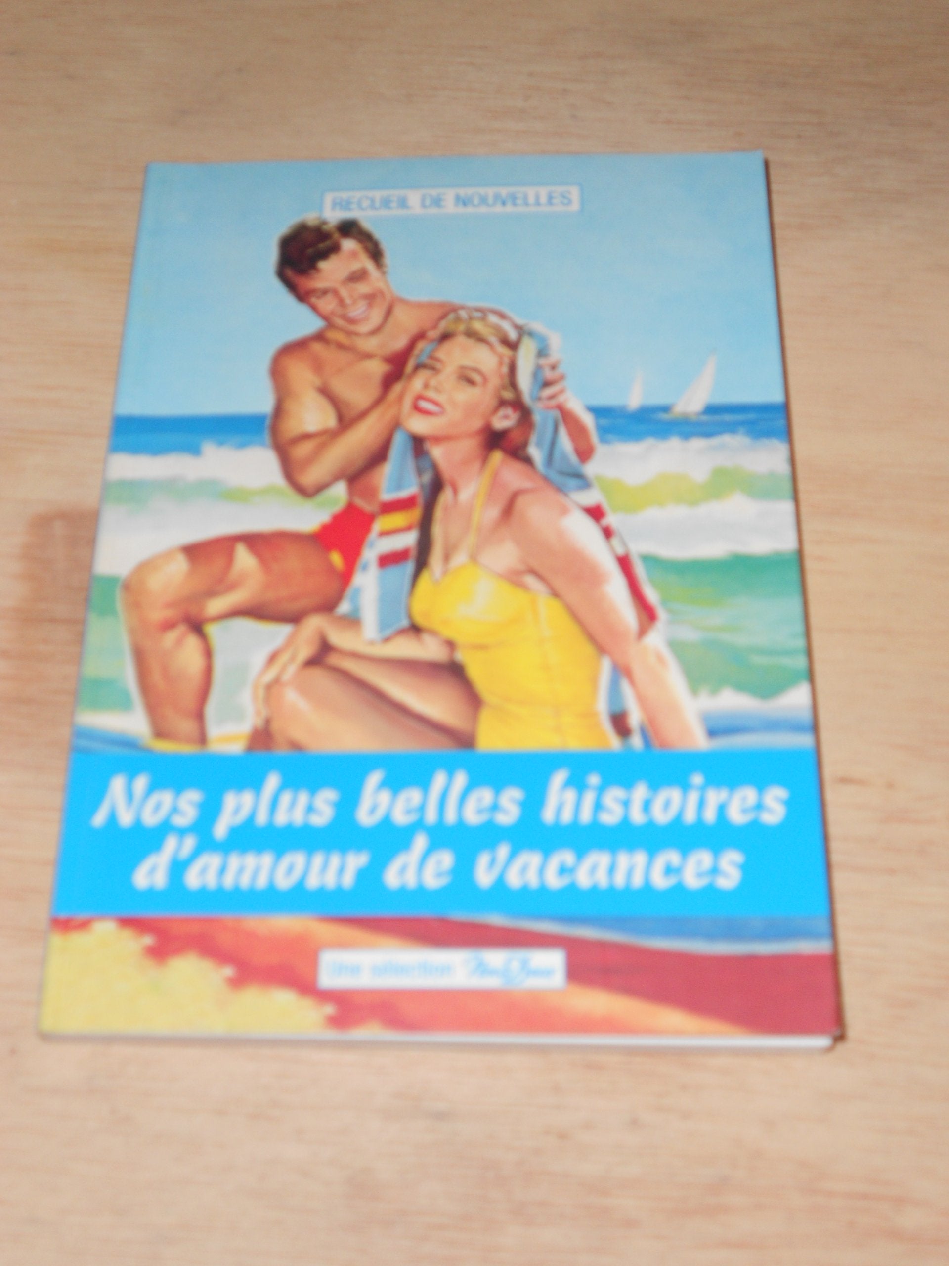 Nos plus belles histoires d'amour de vacances 2 (recueil de nouvelles) book