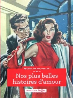 RECUEIL DE NOUVELLES 57 - NOS PLUS BELLES HISTOIRES D'AMOUR - SELECTION NOUS DEUX book