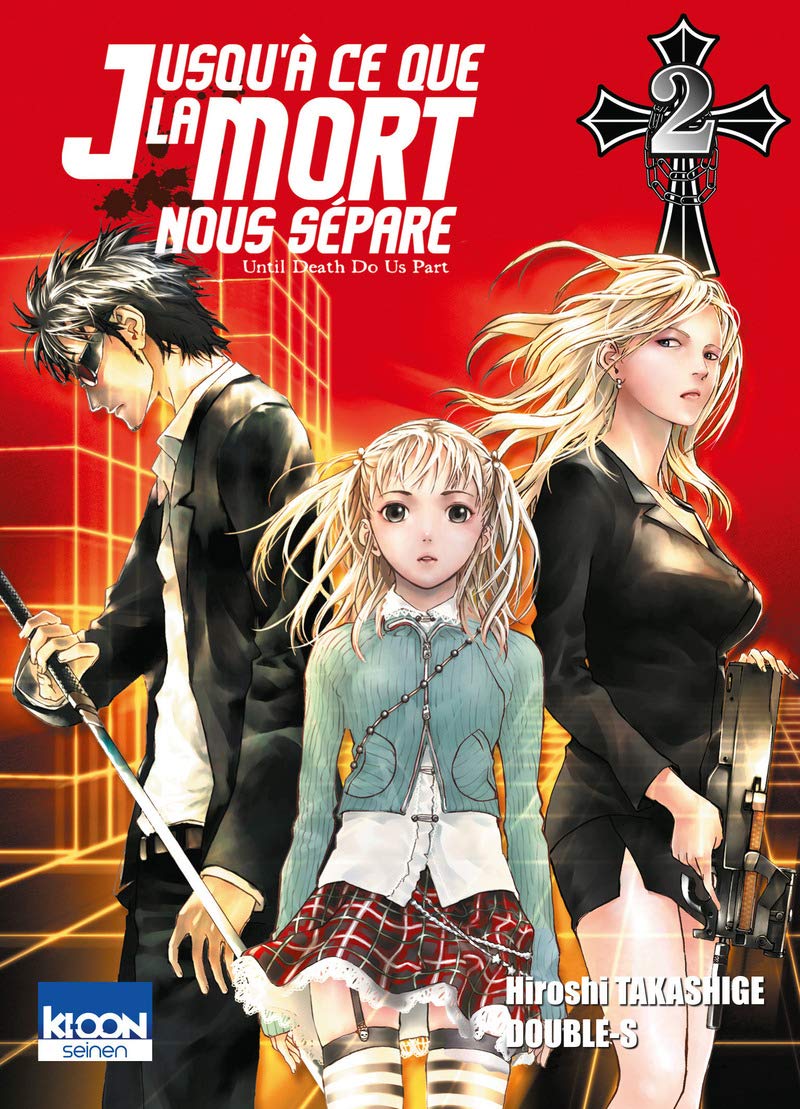 Jusqu'à ce que la mort nous sépare T02 (02) Manga