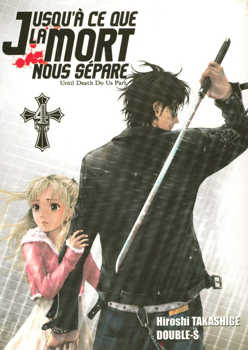Jusqu'à ce que la mort nous sépare T04 (04) Manga