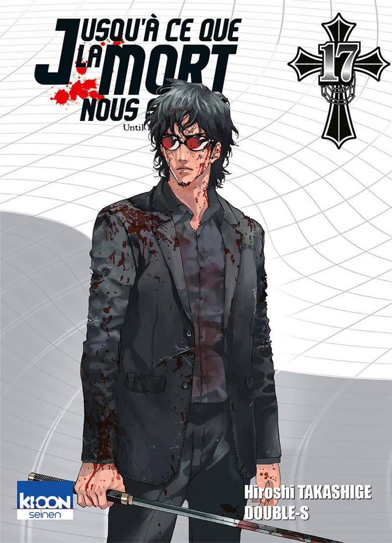 Jusqu'à ce que la mort nous sépare T17 (17) Manga