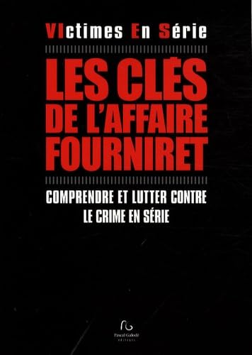 Les clefs de l'affaire Fourniret Books