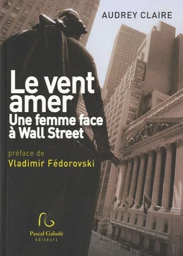 Le vent amer, une femme face à Wall Street book