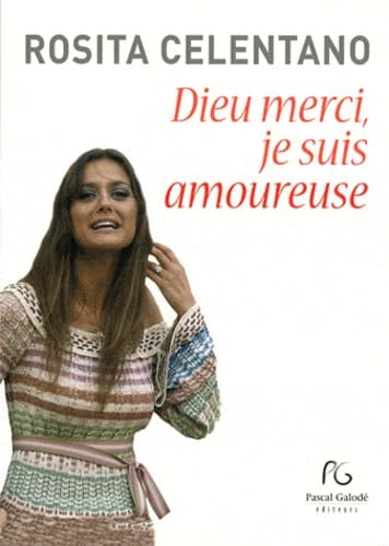 Dieu merci, je suis amoureuse book