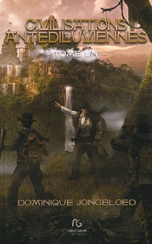 Civilisations antédiluviennes: Tome 1 book