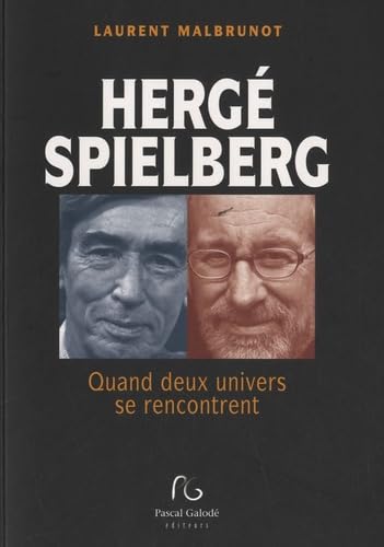 Spielberg et Hergé: Quand deux univers se rencontrent Books