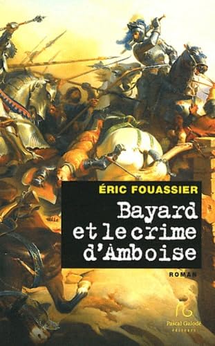 Bayard et le crime d'Amboise book
