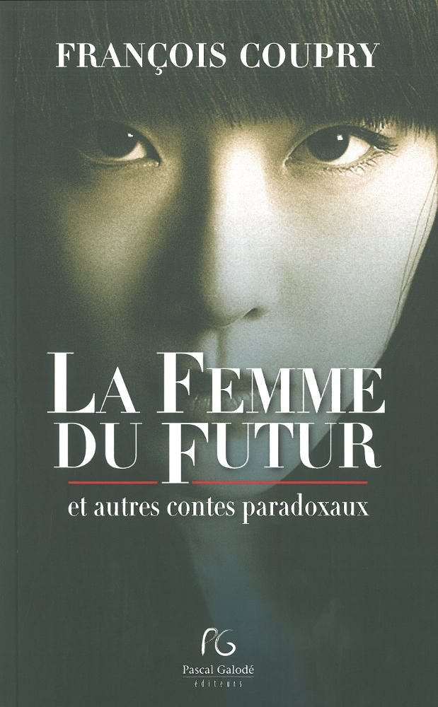 La femme du futur: Et autres contes paradoxaux book
